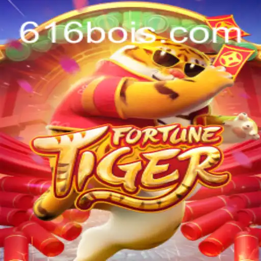 Exploring the Thrills of FortuneTiger on 616Boi.COM Platform - The Leading Online Casino in Brazil
